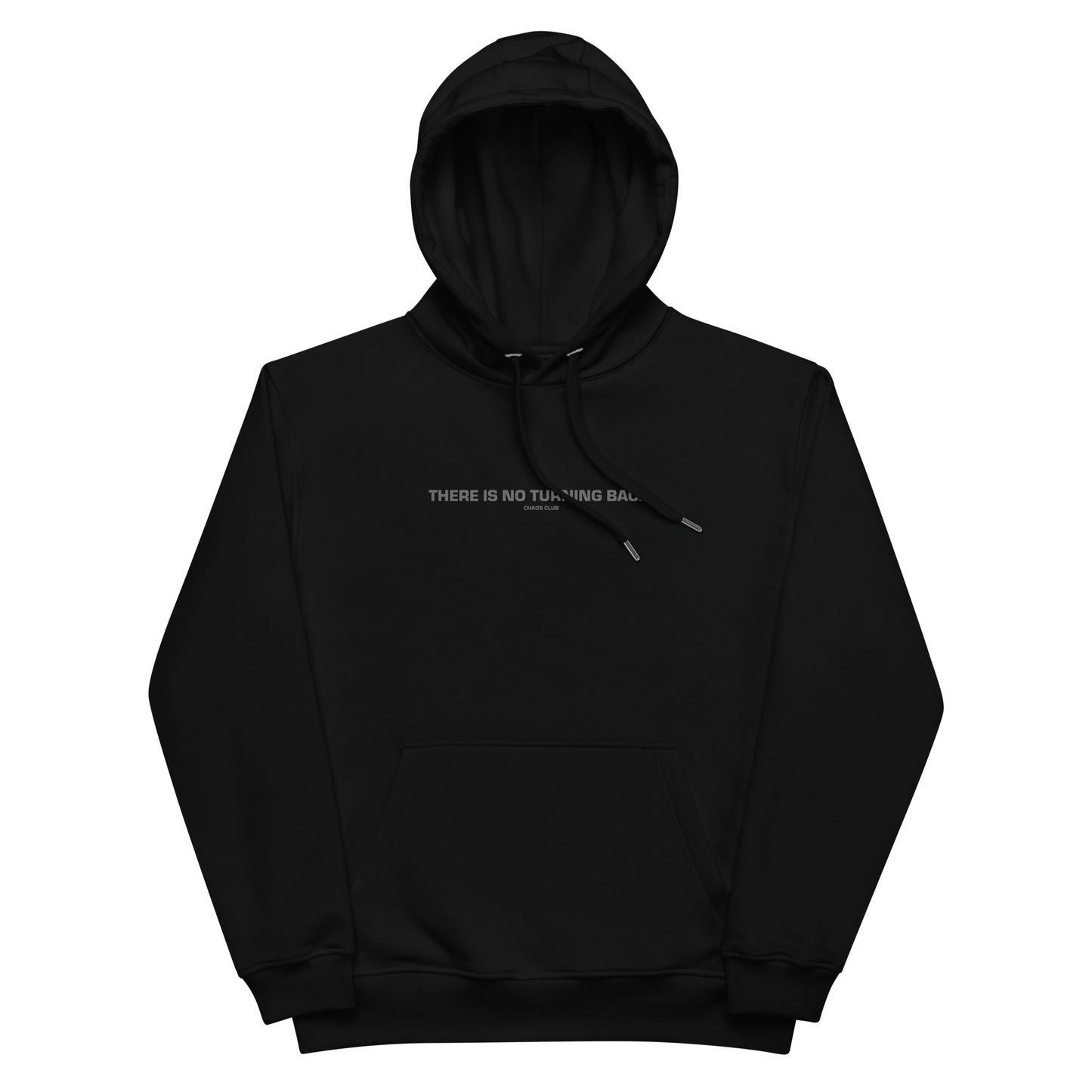 THERE IS NO TURNING BACK -  Hoodie